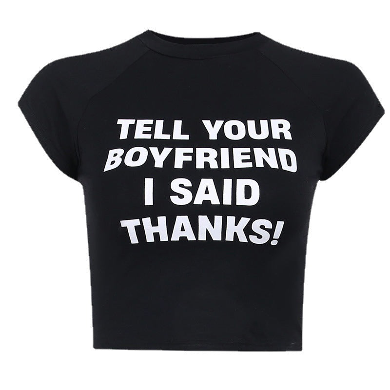 Tell Your Boyfriend I Said Thanks! Crop Tee Top  Sexy Tee Top Celebrity Fashion 2308