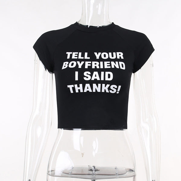 Tell Your Boyfriend I Said Thanks! Crop Tee Top  Sexy Tee Top Celebrity Fashion 2308